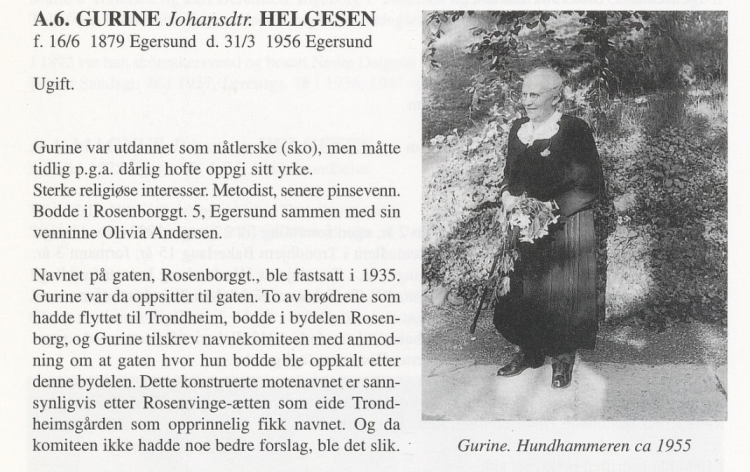 Gurine Helgesen omtalt i "Slekten Helgesen i Egersund" av Leif Eskedal. Gurine Helgesen omtalt i "Slekten Helgesen i Egersund" av Leif Eskedal.